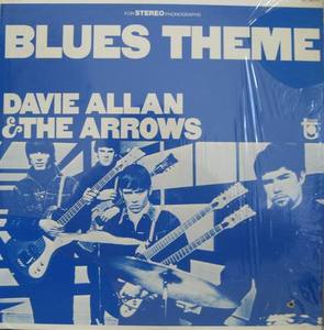 DAVIE ALLAN &amp; THE ARROWS - Blues Theme (미사용 음반)