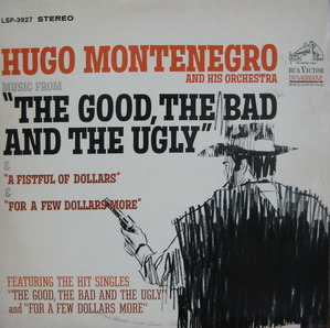 THE GOOD, THE BAD AND THE UGLY - HUGO MONTENEGRO ORCH &quot;황야의 무법자&quot;