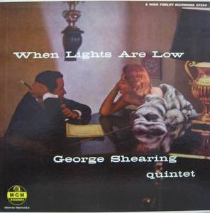 GEORGE SHEARING QUINTET - When Lights Are Low 