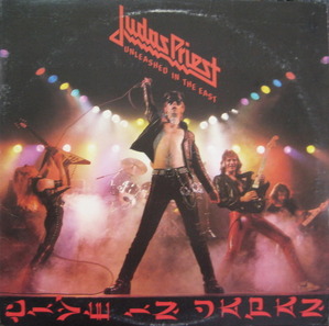 JUDAS PRIEST - UNLEASHED IN THE EAST 