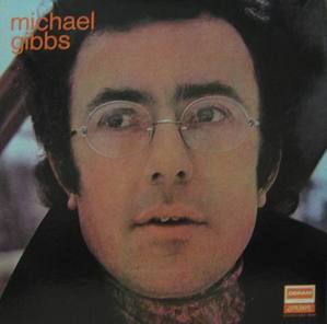 MICHAEL GIBBS - Michael Gibbs