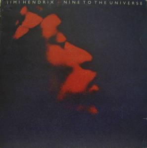 JIMI HENDRIX - NINE TO THE UNIVERSE
