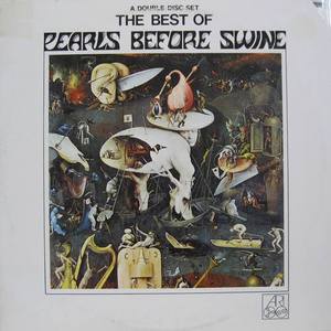 PEARLS BEFORE SWINE - The Best Of Pearls Before Swine (2LP)