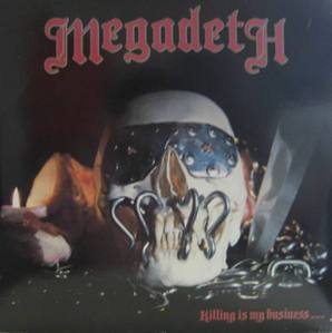 MEGADETH - Killing Is My Business...And Business Is...