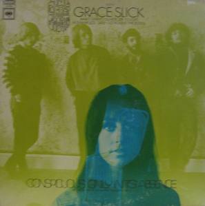 GRACE SLICK &amp; GREAT SOCIETY - Conspicuous Only In It&#039;s Absence