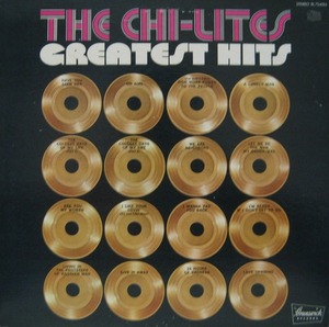 CHI-LITES - Greatest Hits
