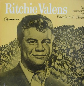 RITCHIE VALENS - IN CONCERT AT PACOIMA JR. HIGH