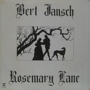 BERT JANSCH - Rosemary Lane  (Textured Cover)