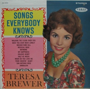 TERESA BREWER - SONGS EVERYBODY KNOWS