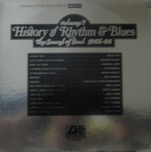 HISTORY OF RHYTHM &amp; BLUES - Volume 7 THE SOUND OF SOUL 1965-66 