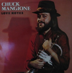 CHUCK MANGIONE - LOVE NOTES
