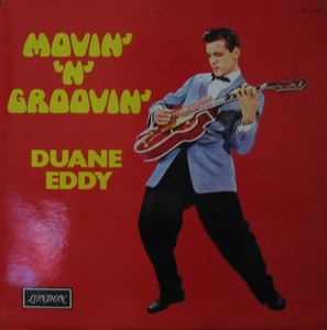 DUANE EDDY - MOVIN&#039; &#039;N&#039; GROOVIN&#039;