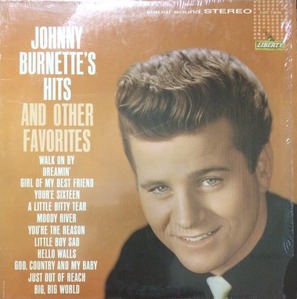 JOHNNY BURNETTE - Johnny Burnette&#039;s hits And Other Favorites