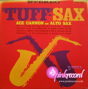 ACE CANNON - &quot;Tuff&quot;Sax (Ace Cannon His Alto Sax)