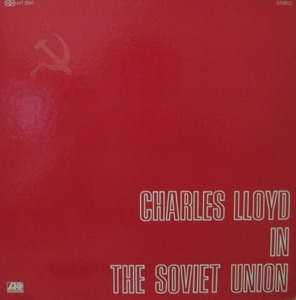 CHARLES LLOYD - In The Soviet Union