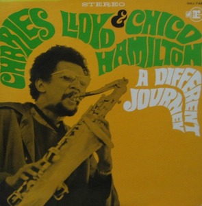 CHARLES LLOYD &amp; CHICO HAMILTON - A DIFFERENT JOURNEY 