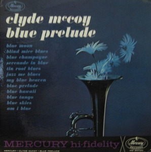 CLYDE MCCOY - Blue Prelude 