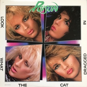 POISON - LOOK WHAT THE CAT DRAGGED IN