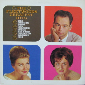 FLEETWOODS - The Fleetwood Greatest Hits