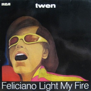 JOSE FELICIANO - LIGHT MY FIRE 