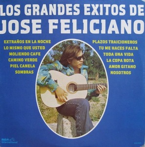 JOSE FELICIANO - Los Grandes Exitos De Jose Feliciano 