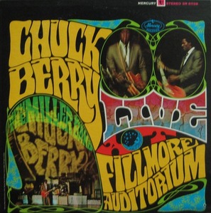 CHUCK BERRY - LIVE AT FILLMORE AUDITORIUM