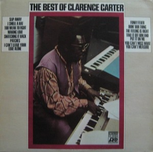 CLARENCE CARTER - The Best Of Clarence Carter (&quot;R&amp;B &amp; Soul&quot;)