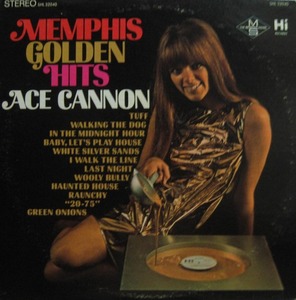 ACE CANNON - Memphis Golden Hits