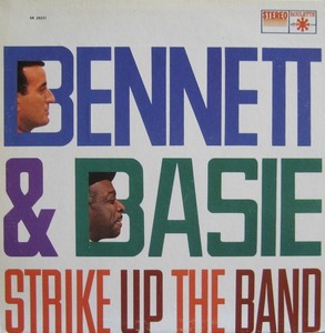 TONY BENNETT &amp; COUNT BASIE - STIKE UP THE BAND