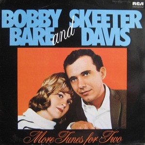 SKEETER DAVIS AND BOBBY BARE - MORE TUNES FOR TWO