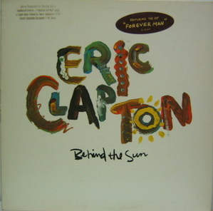 ERIC CLAPTON - Behind Sun