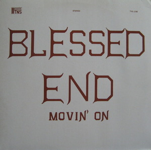 BLESSED END - MOVIN&#039; ON