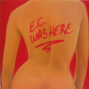 ERIC CLAPTON - Was Here