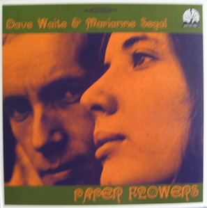 DAVE WAITE &amp; MARIANNE SEGAL/ JADE - Paper Flowers