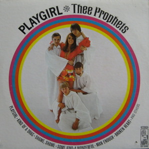 THEE PROPHETS - PLAYGIRL 