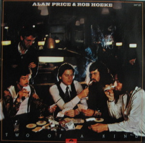 ALAN PRICE &amp; ROB HOEKE - Two Of A Kind