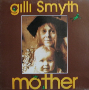GILLI SMYTH - MOTHER
