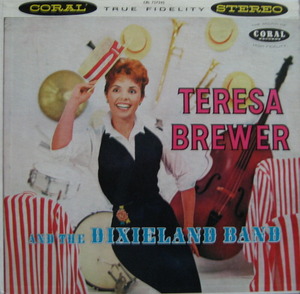 TERESA BREWER - TERESA BREWER AND THE DIXIELAND BAND