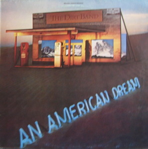 DIRT BAND - AN AMERICAN DREAM