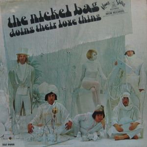 THE NICKEL BAG - &quot;DOING THEIR LOVE THING&quot; 
