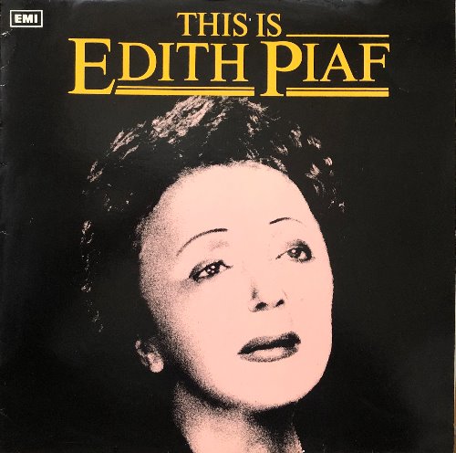 EDITH PIAF - This Is Edith Piaf
