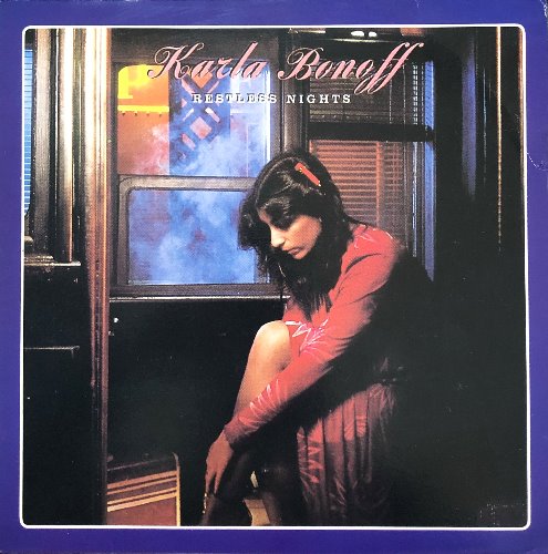 KARLA BONOFF - Restless Nights (&quot;THE WATER IS WIDE&quot;)