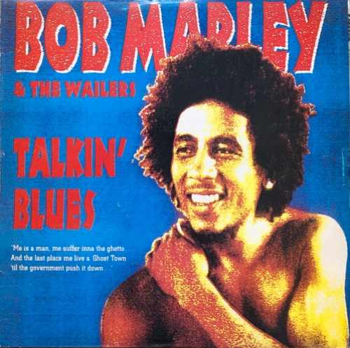 BOB MARLEY &amp; THE WAILERS - TALKIN&#039; BLUES
