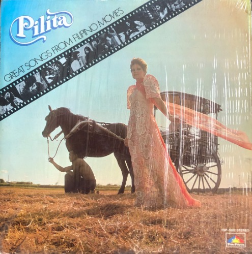 PILITA (PILITA CORRALES) - Great Songs From Filipino Movies