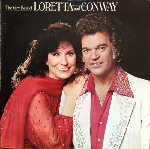 LORETTA LYNN / CONWAY TWITTY - The Very Best Of Loretta And Conway (&quot;As Soon As I Hang Up The Phone / It&#039;s Only Make-believe&quot;)