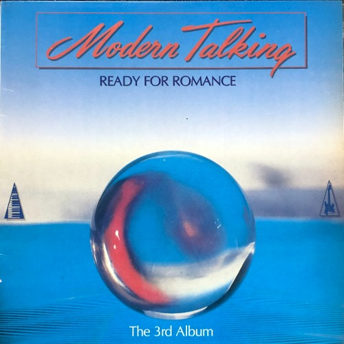 MODERN TALKING - THE 3RD ALBUM / READY FOR ROMANCE