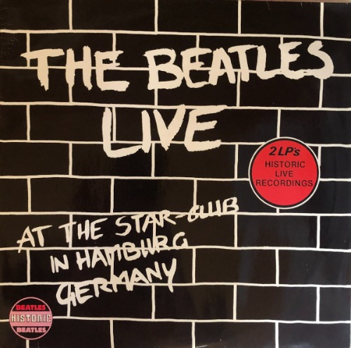 BEATLES - Live At The Star-Club In Hamburg Germany (2LP)