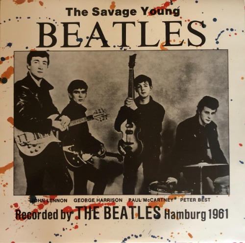 BEATLES And TONY SHERIDAN - THE SAVAGE YOUNG BEATLES (82&#039; UK  &quot;10인지 EP 33rpm&quot; Charly  MONO  CFM 701)