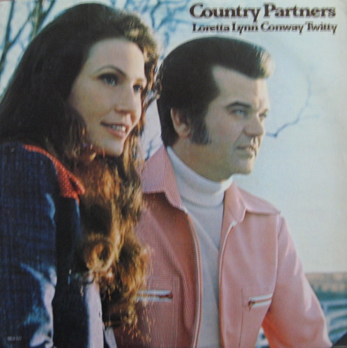 CONWAY TWITTY &amp; LORETTA LYNN - COUNTRY PARTNERS (&quot;AS SOON AS I HANG UP THE PHONE&quot;)