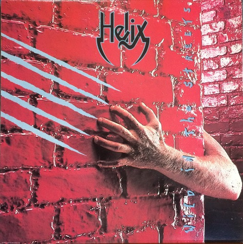 Helix - Wild In The Streets